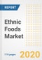 Ethnic Foods Market Research and Outlook, 2020 - Trends, Growth Opportunities and Forecasts to 2026 - Product Thumbnail Image