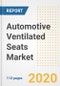 Automotive Ventilated Seats Market Research and Outlook, 2020 - Trends, Growth Opportunities and Forecasts to 2026 - Product Thumbnail Image