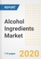 Alcohol Ingredients Market Research and Outlook, 2020 - Trends, Growth Opportunities and Forecasts to 2026 - Product Thumbnail Image