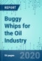 Buggy Whips for the Oil Industry - Product Thumbnail Image
