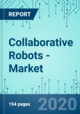 Collaborative Robots - Market Shares, Market Forecasts, Market Analysis, 2020-2026- Product Image