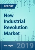 New Industrial Revolution: Market Shares, Market Strategies, and Market Forecasts, 2019 to 2025- Product Image