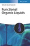 Functional Organic Liquids. Edition No. 1 - Product Thumbnail Image