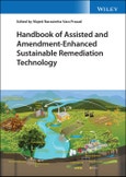 Handbook of Assisted and Amendment-Enhanced Sustainable Remediation Technology. Edition No. 1- Product Image