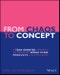 From Chaos to Concept. A Team Oriented Approach to Designing World Class Products and Experiences. Edition No. 1 - Product Image