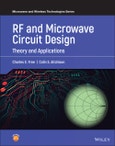 RF and Microwave Circuit Design. Theory and Applications. Edition No. 1. Microwave and Wireless Technologies Series- Product Image