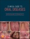Clinical Guide to Oral Diseases. Edition No. 1 - Product Thumbnail Image