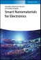 Smart Nanomaterials for Electronics. Edition No. 1 - Product Thumbnail Image