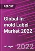 Global In-mold Label Market 2022- Product Image