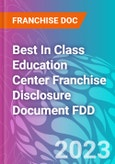 Best In Class Education Center Franchise Disclosure Document FDD- Product Image