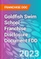 Goldfish Swim School Franchise Disclosure Document FDD - Product Thumbnail Image