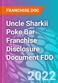 Uncle Sharkii Poke Bar Franchise Disclosure Document FDD- Product Image