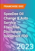 SpeeDee Oil Change & Auto Service Franchise Disclosure Document FDD- Product Image