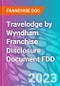 Travelodge by Wyndham Franchise Disclosure Document FDD - Product Thumbnail Image