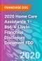 2020 Home Care Assistance 1-866-4-LiveIn Franchise Disclosure Document FDD - Product Thumbnail Image