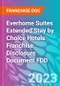 Everhome Suites Extended Stay by Choice Hotels Franchise Disclosure Document FDD - Product Thumbnail Image