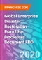 Global Enterprise Disaster Restoration Franchise Disclosure Document FDD - Product Thumbnail Image