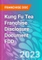 Kung Fu Tea Franchise Disclosure Document FDD - Product Thumbnail Image