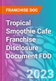 Tropical Smoothie Cafe Franchise Disclosure Document FDD- Product Image