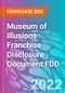 Museum of Illusions Franchise Disclosure Document FDD - Product Thumbnail Image