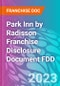 Park Inn by Radisson Franchise Disclosure Document FDD - Product Thumbnail Image