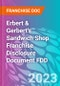 Erbert & Gerbert's Sandwich Shop Franchise Disclosure Document FDD - Product Thumbnail Image
