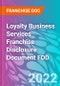 Loyalty Business Services Franchise Disclosure Document FDD - Product Thumbnail Image