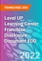 Level UP Learning Center Franchise Disclosure Document FDD - Product Thumbnail Image