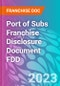 Port of Subs Franchise Disclosure Document FDD - Product Thumbnail Image