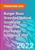 Burger Boss Grassfed Natural Goodness Franchise Disclosure Document FDD- Product Image