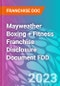 Mayweather Boxing + Fitness Franchise Disclosure Document FDD - Product Thumbnail Image