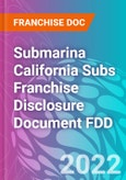 Submarina California Subs Franchise Disclosure Document FDD- Product Image
