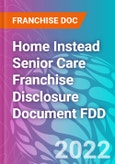 Home Instead Senior Care Franchise Disclosure Document FDD- Product Image