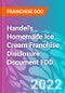 Handel's Homemade Ice Cream Franchise Disclosure Document FDD - Product Thumbnail Image