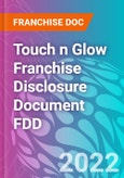 Touch n Glow Franchise Disclosure Document FDD- Product Image