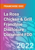 La Rosa Chicken & Grill Franchise Disclosure Document FDD- Product Image