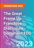 The Great Frame Up Franchise Disclosure Document FDD- Product Image