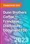 Dunn Brothers Coffee Franchise Disclosure Document FDD - Product Thumbnail Image