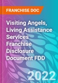 Visiting Angels, Living Assistance Services Franchise Disclosure Document FDD- Product Image