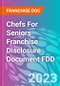 Chefs For Seniors Franchise Disclosure Document FDD - Product Thumbnail Image