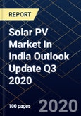 Solar PV Market In India Outlook Update Q3 2020- Product Image