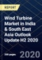 Wind Turbine Market in India & South East Asia Outlook Update H2 2020 - Product Thumbnail Image