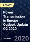 Power Transmission in Europe Outlook Update Q2 2020- Product Image