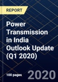 Power Transmission in India Outlook Update (Q1 2020)- Product Image
