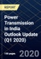 Power Transmission in India Outlook Update (Q1 2020) - Product Thumbnail Image