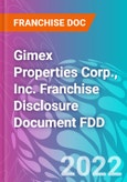 Gimex Properties Corp., Inc. Franchise Disclosure Document FDD- Product Image