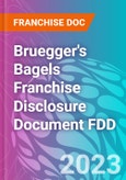 Bruegger's Bagels Franchise Disclosure Document FDD- Product Image