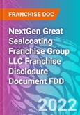 NextGen Great Sealcoating Franchise Group LLC Franchise Disclosure Document FDD- Product Image
