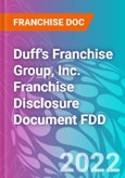Duff's Franchise Group, Inc. Franchise Disclosure Document FDD- Product Image