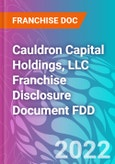 Cauldron Capital Holdings, LLC Franchise Disclosure Document FDD- Product Image